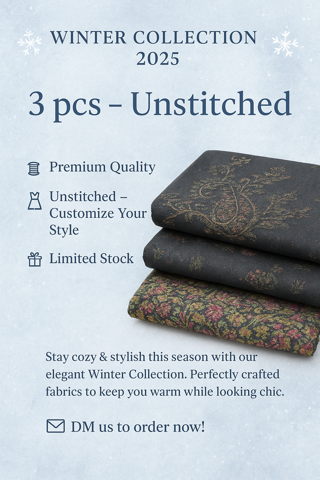 3 Pcs Unstitched Suits - Winter Collection 